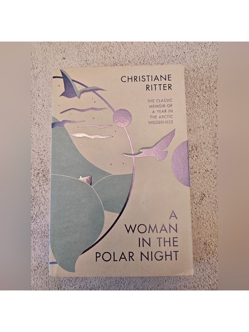 A Woman In The Polar Midnight Book by Christiane Ritter, Latest Edition, New
